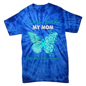 Butterfly I Wear Teal For My Mom Interstitial Cystitis Gift Tie-Dye T-Shirt