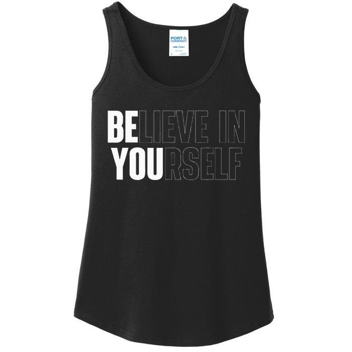 Believe In Yourself Motivational Quote Inspiration Positive Ladies Essential Tank