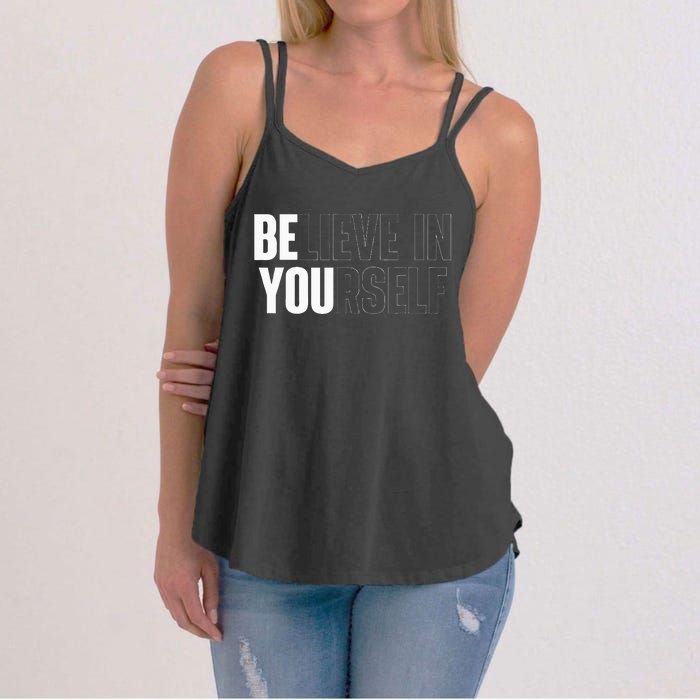 Believe In Yourself Motivational Quote Inspiration Positive Women's Strappy Tank