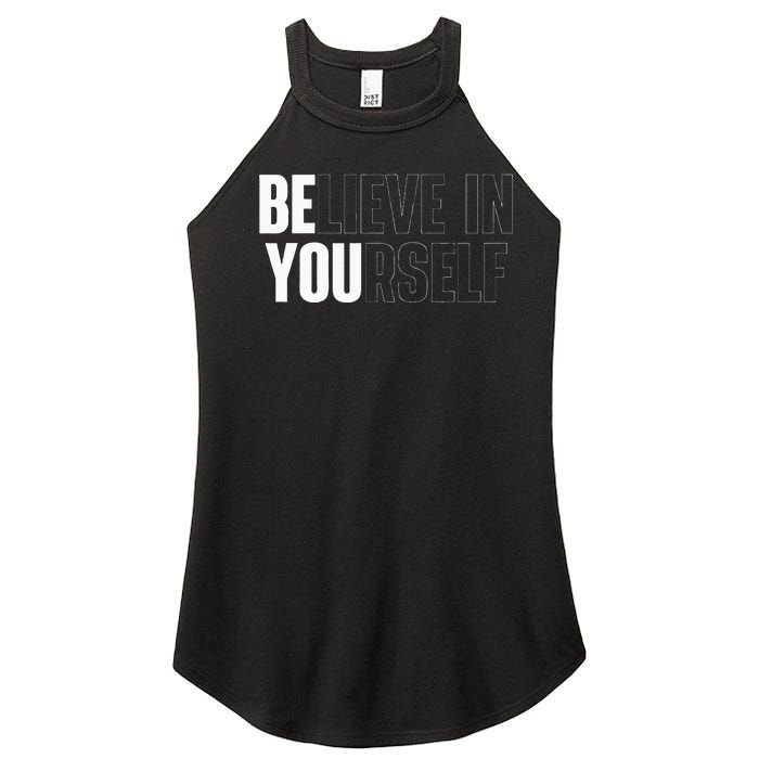 Believe In Yourself Motivational Quote Inspiration Positive Women's Perfect Tri Rocker Tank