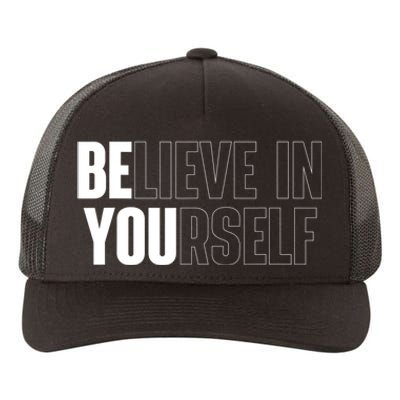 Believe In Yourself Motivational Quote Inspiration Positive Yupoong Adult 5-Panel Trucker Hat