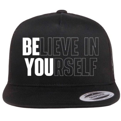 Believe In Yourself Motivational Quote Inspiration Positive Flat Bill Trucker Hat