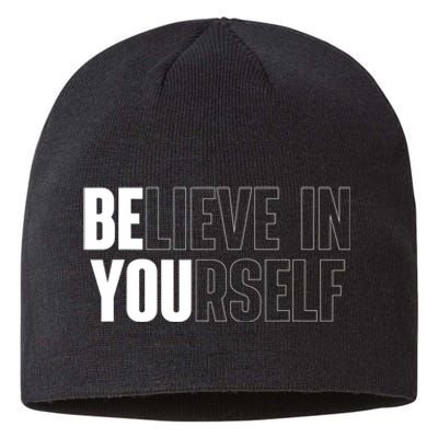 Believe In Yourself Motivational Quote Inspiration Positive Sustainable Beanie