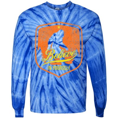 Believe In Yourself Motivational Sasquatch Tie-Dye Long Sleeve Shirt