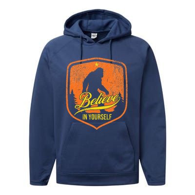 Believe In Yourself Motivational Sasquatch Performance Fleece Hoodie