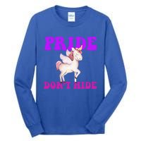 Believe In Your : Pride DonT Hide Unicorn Lgbtq+ Cute Gift Tall Long Sleeve T-Shirt