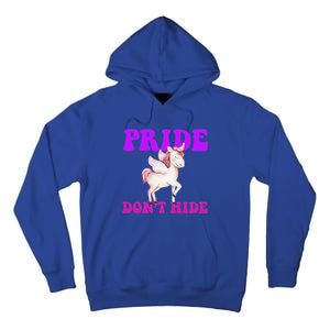 Believe In Your : Pride DonT Hide Unicorn Lgbtq+ Cute Gift Tall Hoodie