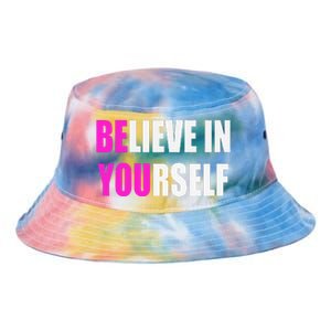 Believe In Yourself Motivational Inspirational Novelty Item Tie Dye Newport Bucket Hat