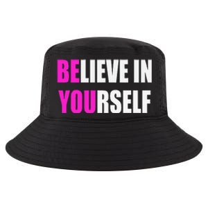 Believe In Yourself Motivational Inspirational Novelty Item Cool Comfort Performance Bucket Hat