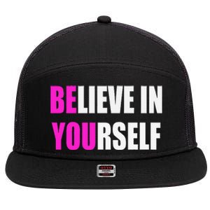 Believe In Yourself Motivational Inspirational Novelty Item 7 Panel Mesh Trucker Snapback Hat