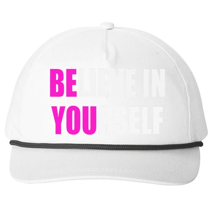 Believe In Yourself Motivational Inspirational Novelty Item Snapback Five-Panel Rope Hat