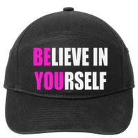 Believe In Yourself Motivational Inspirational Novelty Item 7-Panel Snapback Hat