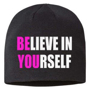 Believe In Yourself Motivational Inspirational Novelty Item Sustainable Beanie