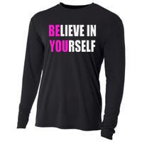 Believe In Yourself Motivational Inspirational Novelty Item Cooling Performance Long Sleeve Crew