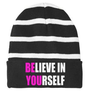 Believe In Yourself Motivational Inspirational Novelty Item Striped Beanie with Solid Band