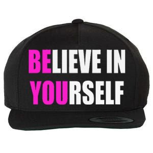 Believe In Yourself Motivational Inspirational Novelty Item Wool Snapback Cap