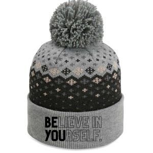 Believe In Yourself Positive Message Saying Inspirational Gift The Baniff Cuffed Pom Beanie