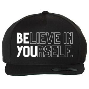 Believe In Yourself Positive Message Saying Inspirational Gift Wool Snapback Cap