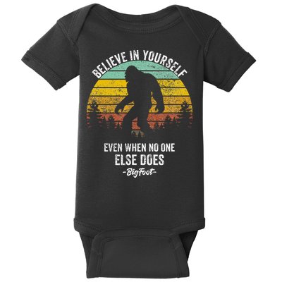 Believe In Yourself Even When No One Else Does Bigfoot Baby Bodysuit