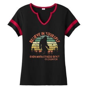 Believe In Yourself Sasquatch Funny Motivational Bigfoot  Ladies Halftime Notch Neck Tee