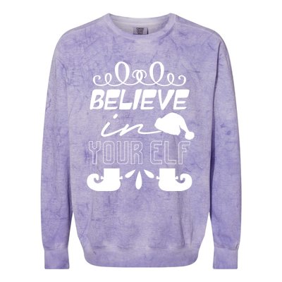 Believe In Your Elf Funny Christmas Gift Colorblast Crewneck Sweatshirt