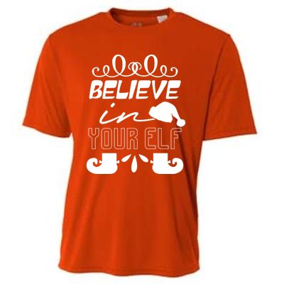 Believe In Your Elf Funny Christmas Gift Cooling Performance Crew T-Shirt