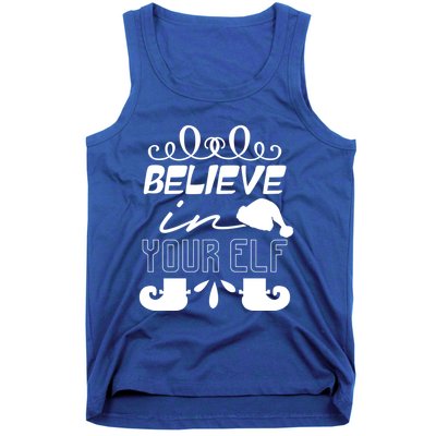 Believe In Your Elf Funny Christmas Gift Tank Top