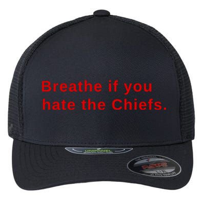 Breathe If You Hate The Chief S Flexfit Unipanel Trucker Cap