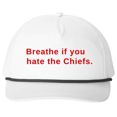 Breathe If You Hate The Chief S Snapback Five-Panel Rope Hat