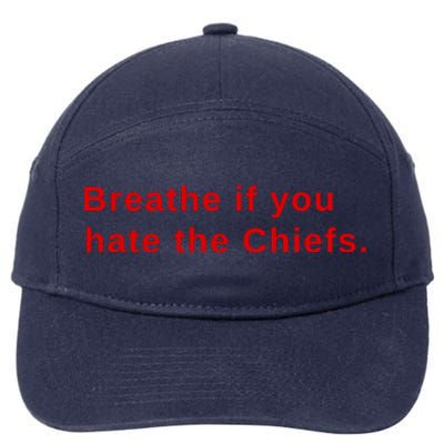 Breathe If You Hate The Chief S 7-Panel Snapback Hat