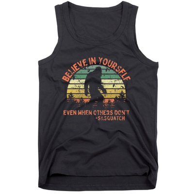 Believe In Yourself Sasquatch Funny Motivational Bigfoot Tank Top