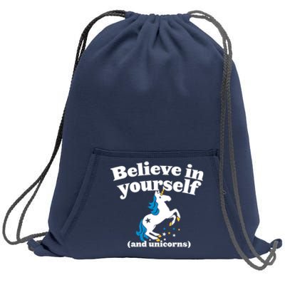 Believe In Yourself Sweatshirt Cinch Pack Bag