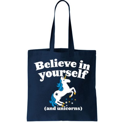 Believe In Yourself Tote Bag