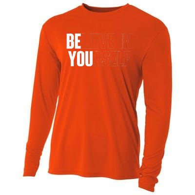 Believe In Yourself Motivational Quote Inspiration Positive Cooling Performance Long Sleeve Crew