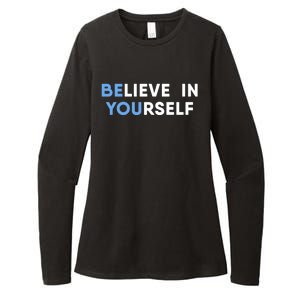 Believe In Yourself Motivation Gift Womens CVC Long Sleeve Shirt