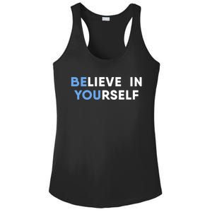 Believe In Yourself Motivation Gift Ladies PosiCharge Competitor Racerback Tank