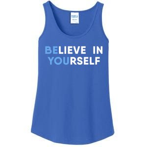 Believe In Yourself Motivation Gift Ladies Essential Tank