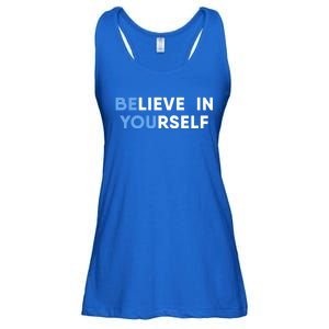 Believe In Yourself Motivation Gift Ladies Essential Flowy Tank