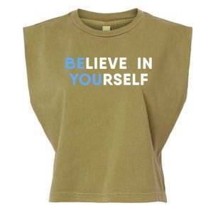 Believe In Yourself Motivation Gift Garment-Dyed Women's Muscle Tee