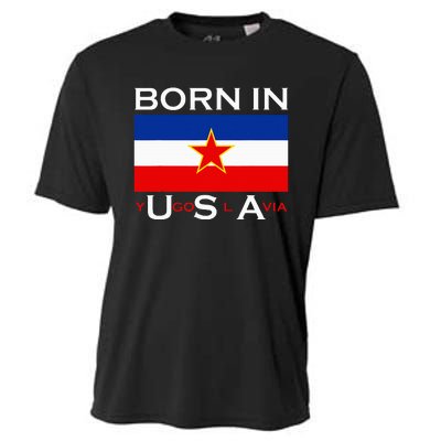 Born In Yugoslavia Funny Yugoslavia Balkans Cooling Performance Crew T-Shirt