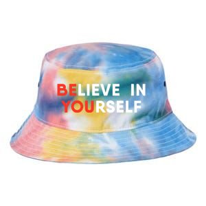 Believe In Yourself Motivation Great Gift Tie Dye Newport Bucket Hat