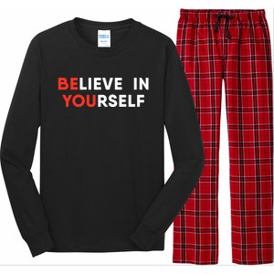 Believe In Yourself Motivation Great Gift Long Sleeve Pajama Set