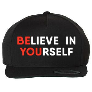 Believe In Yourself Motivation Great Gift Wool Snapback Cap