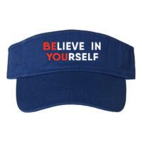 Believe In Yourself Motivation Great Gift Valucap Bio-Washed Visor