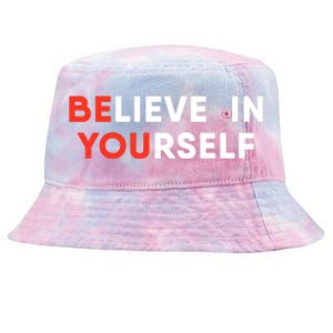 Believe In Yourself Motivation Great Gift Tie-Dyed Bucket Hat