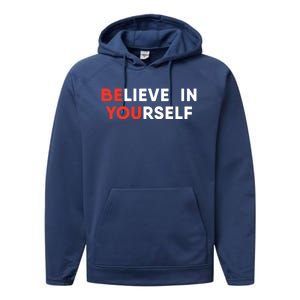 Believe In Yourself Motivation Great Gift Performance Fleece Hoodie