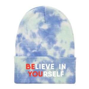 Believe In Yourself Motivation Great Gift Tie Dye 12in Knit Beanie