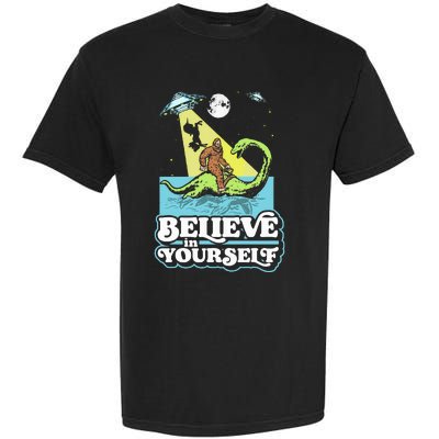 Believe In Yourself Funny Bigfoot Nessie Ufo Alien Unicorns Garment-Dyed Heavyweight T-Shirt