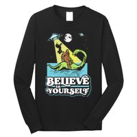 Believe In Yourself Funny Bigfoot Nessie Ufo Alien Unicorns Long Sleeve Shirt