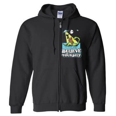 Believe In Yourself Funny Bigfoot Nessie Ufo Alien Unicorns Full Zip Hoodie